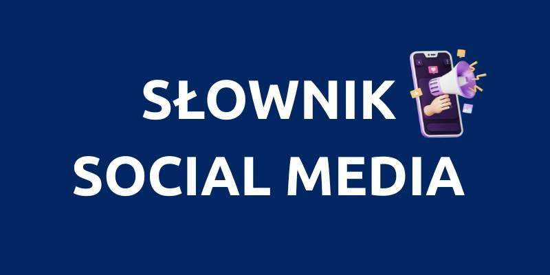słownik social media