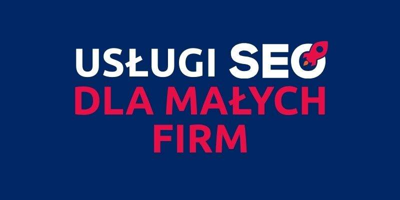 usługi SEO dla małych firm