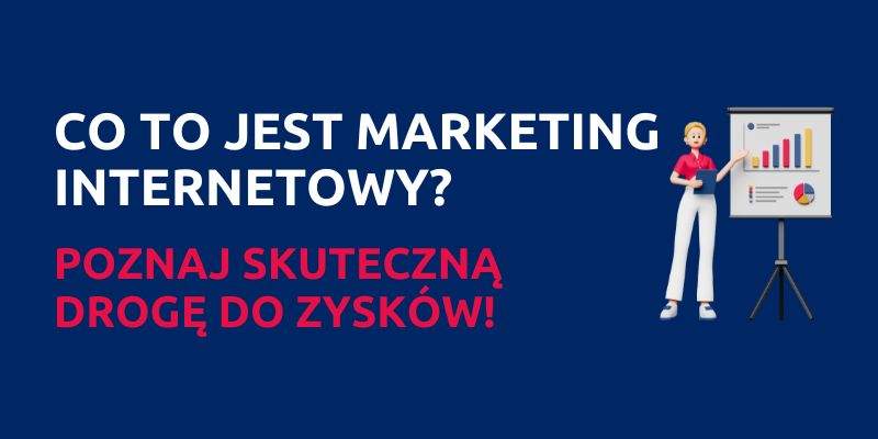 Co to jest marketing internetowy