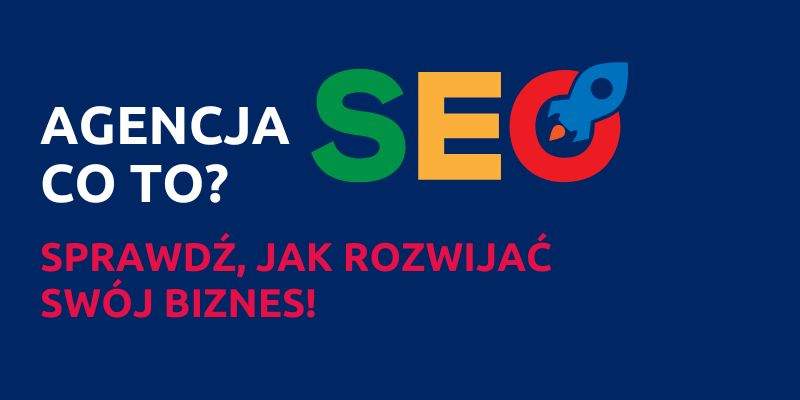 agencja seo co to