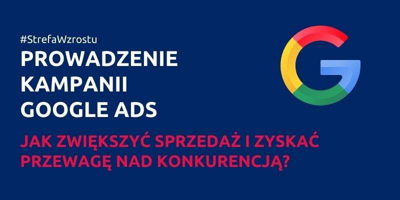 Prowadzenie kampanii Google Ads