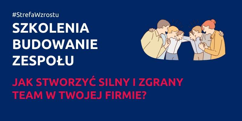 szkolenia budowanie zespołu