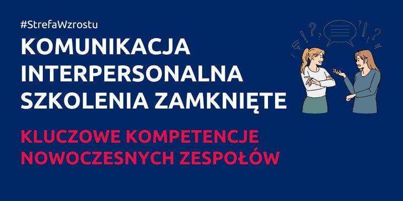Komunikacja interpersonalna szkolenia