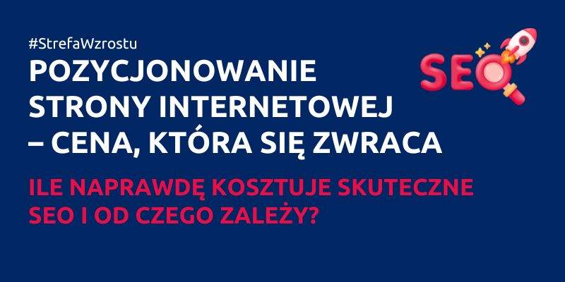 Pozycjonowanie strony internetowej cena