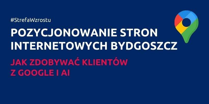 Pozycjonowanie stron internetowych Bydgoszcz