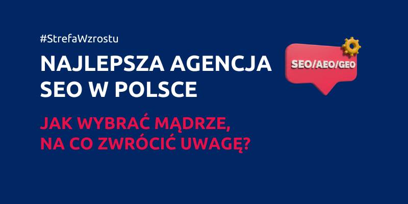 najlepsza agencja seo w polsce