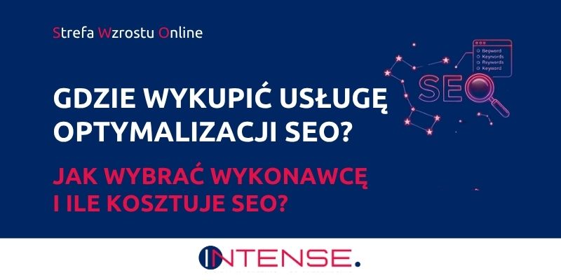Gdzie wykupić usługę optymalizacji SEO